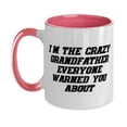 thumbnail image 1 of Unique Grandfather, I'm The Crazy Grandfather Everyone Warned You About, Unique Holiday Two Tone 11oz Mug From Grampa, 1 of 2