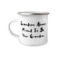 thumbnail image 1 of Unique Grandson, Grandson Always Proud To Be Your Grandpa, Perfect 12oz Camper Mug For Grandson From Grandparent, 1 of 2