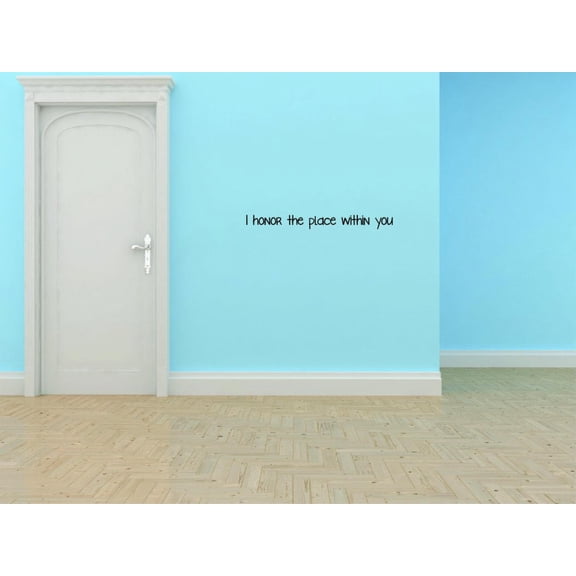 Unique Home Wall Stickers I Honor The Within You Decal Décor for Bedroom Living Room Nursery - Size: 6 In x 24 In