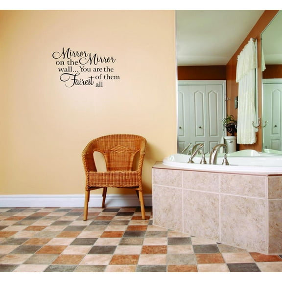 Unique Home Wall Stickers Mirror Mirror On The Wall … You Are The Fairest Of Them All Decal Decal for Bedroom Living Room Nursery - Size: 19 In x 36 In