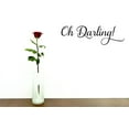thumbnail image 1 of Unique Home Wall Stickers Oh Darling Decal Décor for Bedroom Living Room Nursery - Size: 8 In x 20 In, 1 of 3
