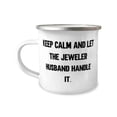 thumbnail image 1 of Unique Husband 12oz Camper Mug, Keep Calm and Let the Jeweler Husband Handle It, Present For Husband, Inspire Gifts From Wife, 1 of 2