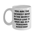 thumbnail image 1 of Unique Idea Personal assistant Gifts, You are The Luckiest Boss in the World. I Would, Nice Holiday 11oz Mug From Men Women, 1 of 2