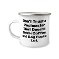 thumbnail image 1 of Unique Idea Postmaster Gifts, Don't Trust a Postmaster That Doesn't, Postmaster 12oz Camper Mug From Friends, For Men Women, Gift idea, Present, Birthday, Christmas, Holiday, 1 of 2