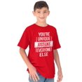 thumbnail image 1 of Unique Like Everyone Else Funny Crewneck T Shirts Boy Girl Teen Brisco Brands L, 1 of 6