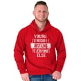thumbnail image 1 of Unique Like Everyone Else Funny Hoodie Sweatshirt Women Men Brisco Brands S, 1 of 6