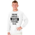 thumbnail image 1 of Unique Like Everyone Else Funny Long Sleeve TShirt Men Women Brisco Brands M, 1 of 6