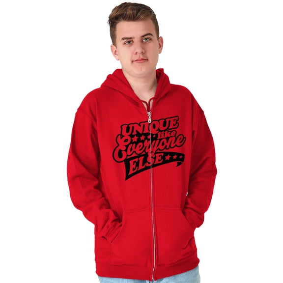 Unique Like Everyone Funny Sarcastic Zip Up Hoodie Men's Women's Brisco Brands M