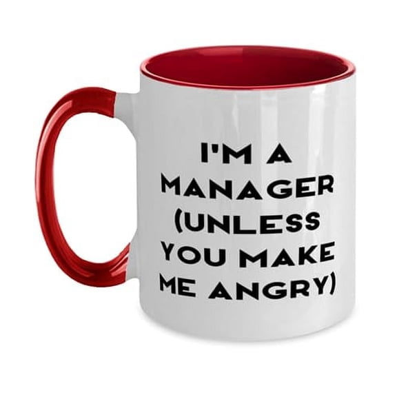 Unique Manager Gifts, I'm a Manager (unless you make me angry), Birthday Gifts, Two Tone 11oz Mug For Manager from Coworkers, Personalized manager gifts, Gifts for boss, Manager gift ideas, Best
