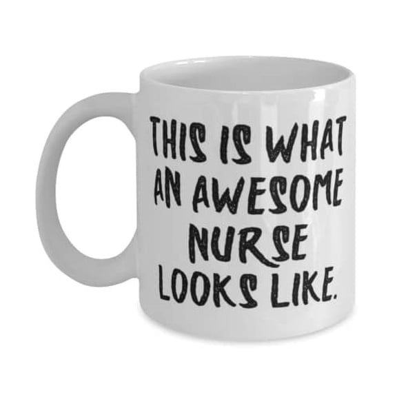Unique Nurse Gifts, This is What an Awesome Nurse Looks Like, Holiday 15oz Mug For Nurse, Nurse gift ideas, Nurse appreciation gifts, Nurse week gifts, Thoughtful gifts for nurses