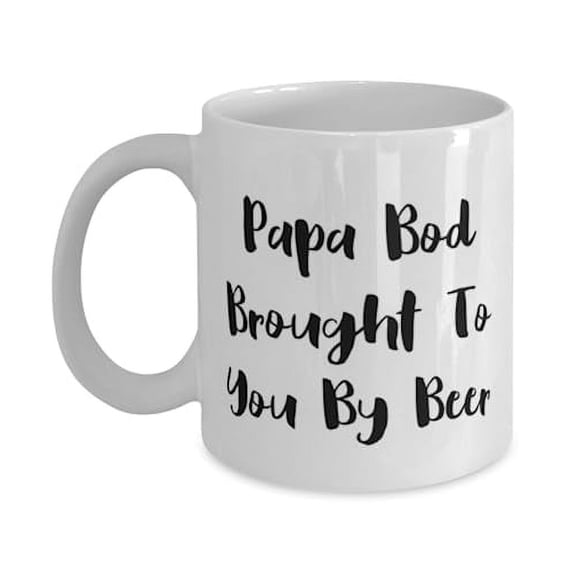 Unique Papa 11oz Mug, Papa Bod Brought To You By Beer, Present For Father, Fun Gifts From Son, Papagiftideas, Fathers Day gift ideas, Gift ideas for papa, Presents for papa
