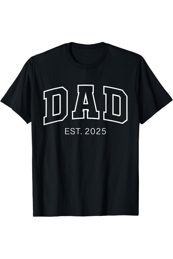 Unique Promoted To Dad Est 2025 T-Shirt for Daddy To Be & First Time Dad Gift