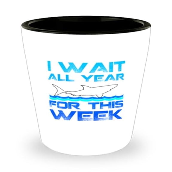 Unique Shark Week Shot Glass, I Wait All Year For This Quote, 1.5oz Mini Glassware, Perfect Enthusiast Gift, Great White