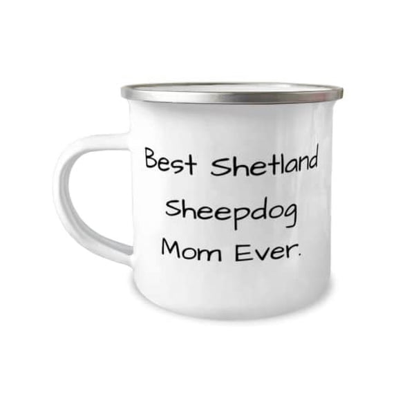Unique Shetland Sheepdog Gifts, Best Shetland Sheepdog Mom Ever, Perfect Christmas 12oz Camper Mug Gifts For Pet Lovers