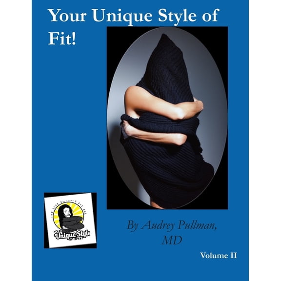 Your Unique Style of Fit Paperback 1088705383 9781088705384 Audrey Pullman