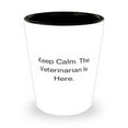 thumbnail image 1 of Unique Veterinarian Gifts, Keep Calm. The Veterinarian Is Here, Veterinarian Shot Glass From Friends, Gifts For Coworkers, Custom shot glass, Personalized shot glass, Engraved shot glass, Monogrammed, 1 of 1