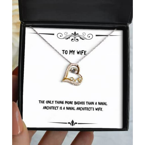 Unique Wife Love Dancing Necklace, The Only Thing More Badass Than a Naval Architect is a, Funny for Wife, Valentine's Day