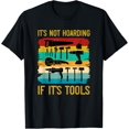 thumbnail image 1 of Unique Woodworker Apparel & Home Decor Outlet Funny Woodworking It's Not Hoarding If It's Tools Vintage T-Shirt, 1 of 4