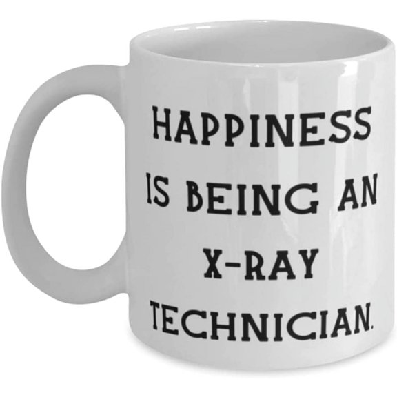 Unique X-ray technician 11oz 15oz Mug, Happiness Is Being an X-Ray Technician, Present For Coworkers, Funny From Boss