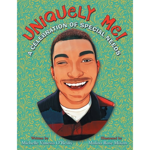 Uniquely Me!: A Celebration of Special Needs, (Paperback)