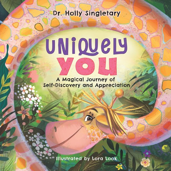 Uniquely You: A Magical Journey of Self-Discovery and Appreciation (Paperback)