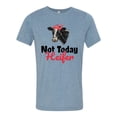 thumbnail image 1 of Unisex Adult Fit Cow Funny Not Today Heifer Short Sleeve T-shirt-Denim-medium, 1 of 4