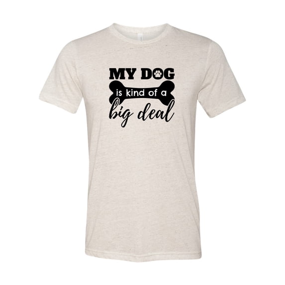 Unisex Adult Fit My Dog is Kind of An Important Person Short Sleeve T-Shirt-Oatmeal Triblend-Small