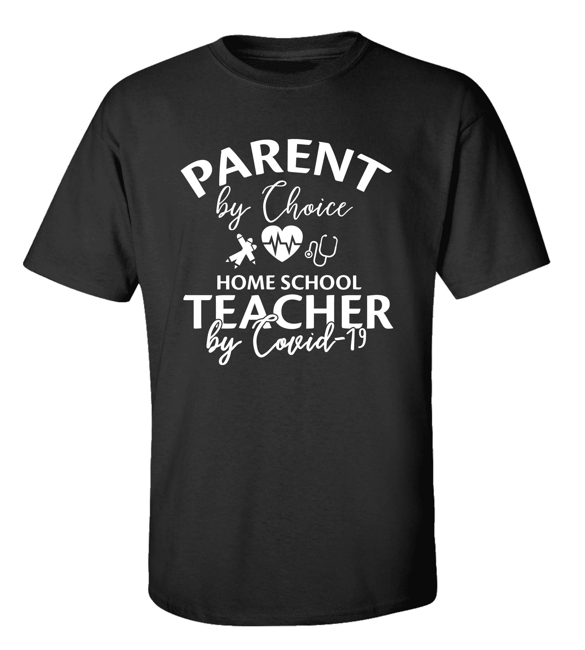 Unisex Adult Parent By Choice Homeschool Teacher By Short Sleeve T