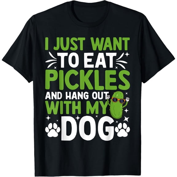 Unisex-Adults, Unisex-Kids Black Small Modern U-Neck Short Sleeve Classic Fit T-Shirt I Just Want To Eat Pickles And Hang Out With My Dog100% cotton