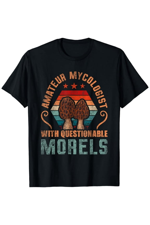 Unisex Amateur Mycologist Questionable Morels Vintage Graphic T-Shirt | Funny Fungi Hunter Tee