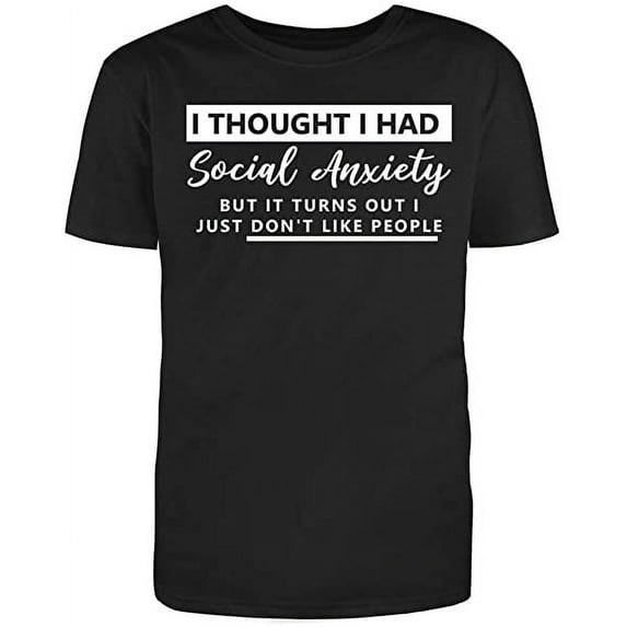 Unisex Black Half Sleeves Cotton I Thought I Had Social A*****, Sarcastic Funny T Shirt
