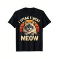 thumbnail image 1 of Unisex Black Print Tshirt Graphic Tees Shirts I Speak Fluent Meow Retro Cat Design Casual Tops S-5XL, 1 of 5