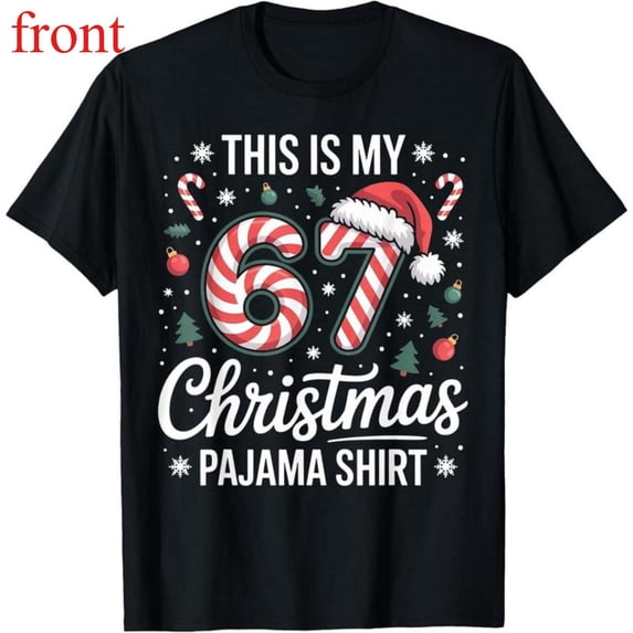 Unisex Black T-Shirt Graphic Tees "This Is My 67 Christmas Pajama Shirt" Candy Cane Holiday Design Shirts S-5XL Casual Daily Tops