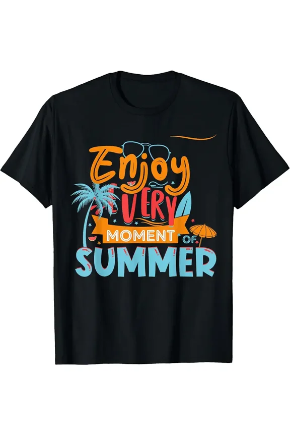 Unisex Casual Graphic Enjoy Every Moment Summer T-Shirt