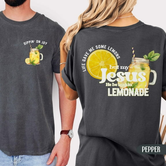 Unisex Christian Graphic Comfort Colors T-Shirt – “Life Gave Me Lemons but Jesus Made Lemonade” Faith-Inspired Tee