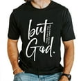 thumbnail image 1 of Unisex Christian T-Shirt, “But God” Bible Verse Graphic Tee, Spiritual Streetwear Jesus Shirt, Religious Faith Cotton Top, Sizes S–5XL, 1 of 7