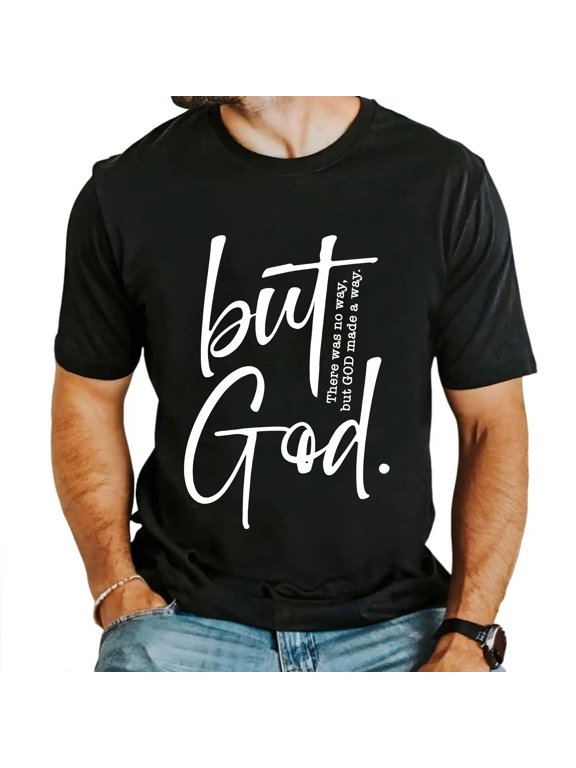 Unisex Christian T-Shirt, “But God” Bible Verse Graphic Tee, Spiritual Streetwear Jesus Shirt, Religious Faith Cotton Top, Sizes S–5XL