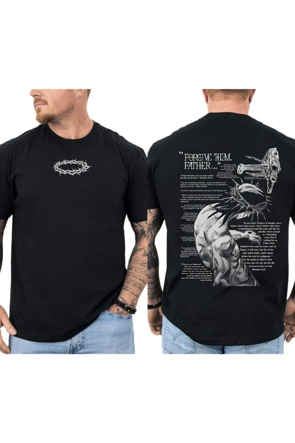 Unisex Christian T-Shirt, “Forgive Them, Father” Bible Verse Double-Sided Graphic Tee, Savior-Inspired Faith Shirt, Religious Apparel for Men and Women, Sizes S–5XL