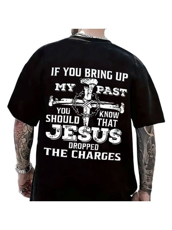 Unisex Christian T-Shirt, “If You Bring Up My Past, Jesus Dropped the Charges” Graphic Faith Tee, Casual Cotton Shirt for Men and Women, Sizes S–5XL