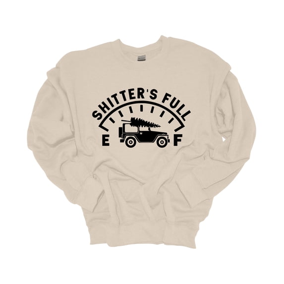 Unisex Christmas Sweatshirt Shitters Full Funny Festive Holiday Crewneck Sweatshirt-Sand-4xl
