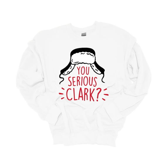 Unisex Christmas Sweatshirt You Serious Clark? Winter Hat Festive Holiday Crewneck Sweatshirt-White-xl