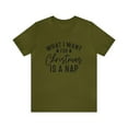 thumbnail image 1 of Unisex Classic Jersey Short Sleeve Tee What I Want For Christmas Is A Nap, 1 of 4