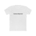 thumbnail image 1 of Camera Operator -Unisex Cotton Crew Tee, 1 of 2