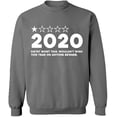thumbnail image 1 of Unisex Crewneck Sweatshirt, 2020 Bad Rating, Slim Fit, Long Sleeve Sweater - Graphite Heather 2X-Large, 1 of 2