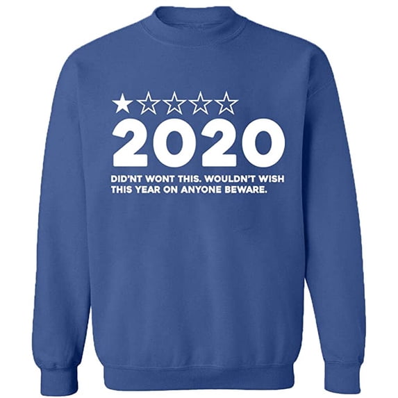 Unisex Crewneck Sweatshirt, 2020 Bad Rating, Slim Fit, Long Sleeve Sweater - Indigo Blue Medium