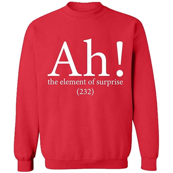 Unisex Crewneck Sweatshirt, Ah The Element of Surprise, Custom Sweater, Slim Fit, Long Sleeve Sweater - Red Medium
