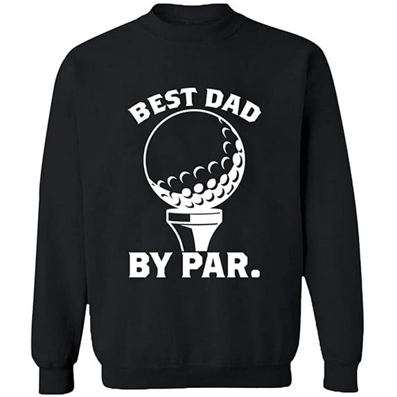 Unisex Crewneck Sweatshirt, Best Dad By Par, Custom Sweater, Slim Fit, Long Sleeve Sweater - Black X-Large