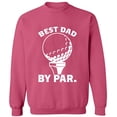 thumbnail image 1 of Unisex Crewneck Sweatshirt, Best Dad By Par, Custom Sweater, Slim Fit, Long Sleeve Sweater - Safety Pink Small, 1 of 2