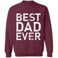 thumbnail image 1 of Unisex Crewneck Sweatshirt, Best Dad Ever, Custom Sweater, Slim Fit, Long Sleeve Sweater - Maroon Small, 1 of 2