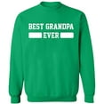 thumbnail image 1 of Unisex Crewneck Sweatshirt, Best Grandpa Ever, Custom Sweater, Slim Fit, Long Sleeve Sweater - Irish Green X-Large, 1 of 2